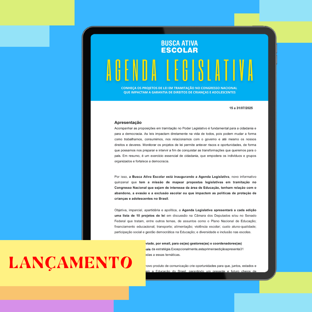 Busca Ativa Escolar lança boletim eletrônico de monitoramento legislativo